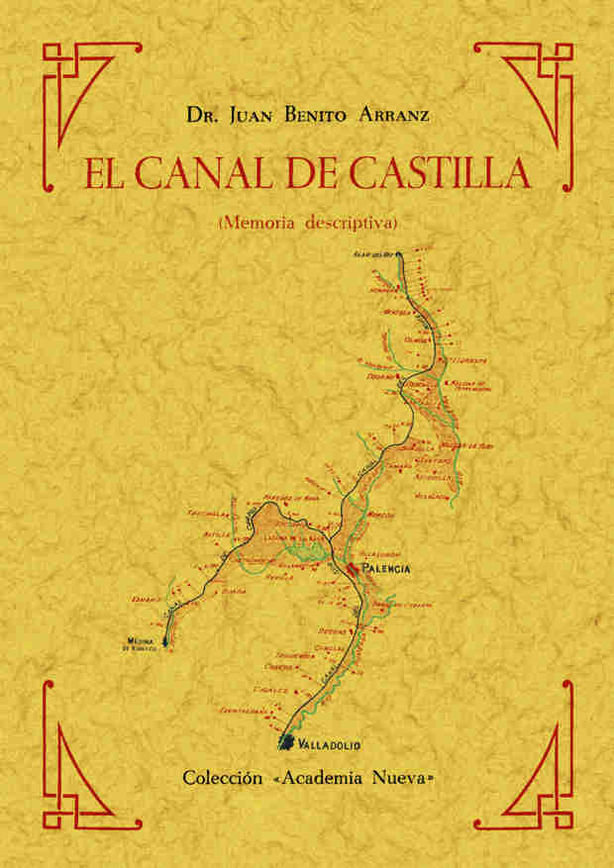 Könyv El canal de Castilla Juan Benito Arranz