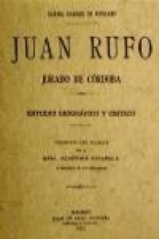Kniha Juan Rufo, jurado de Córdoba. Estudio biográfico y crítico 