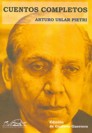 Libro Cuentos completos Arturo Uslar Pietri