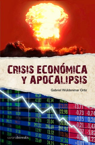 Książka Crisis económica y apocalípsis Gabriel Wüldenmar Ortiz