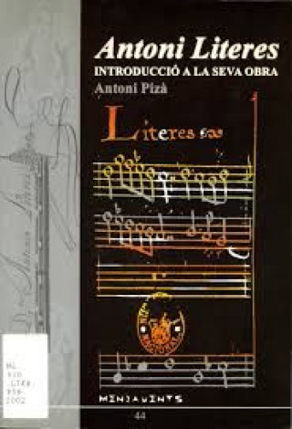 Kniha Antoni Literes , introducció a la seua obra 