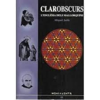 Kniha Clarobscurs : l'Església dels mallorquins 