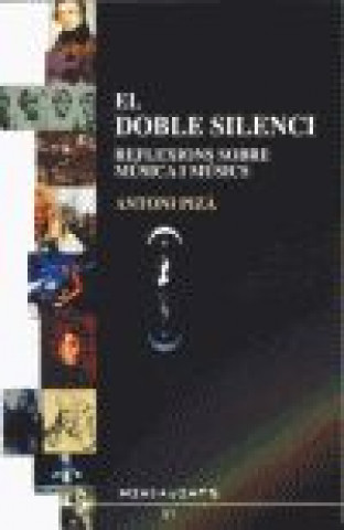 Książka El doble silenci : reflexions sobre música i músics 