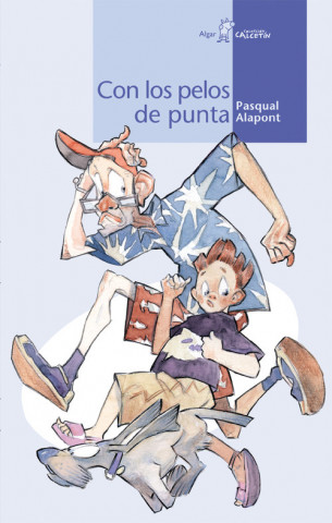 Könyv Con los pelos de punta Pasqual Alapont