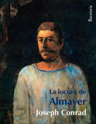 Carte La locura de Almayer Joseph Conrad