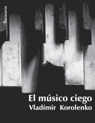 Книга El Musico Ciego Vladimir Korolenko