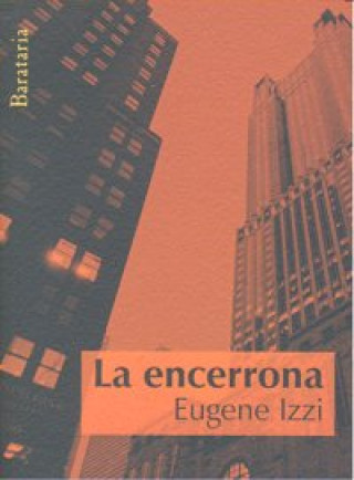 Kniha La encerrona Eugene Izzi
