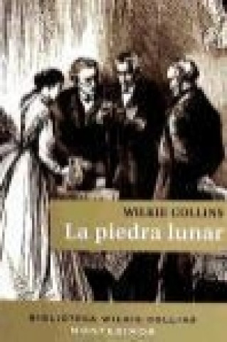 Könyv La piedra lunar Wilkie Collins