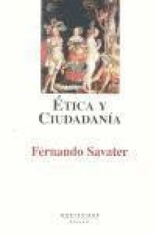 Книга Ética y ciudadanía Fernando Savater