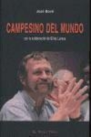 Könyv Campesino del mundo José Bové