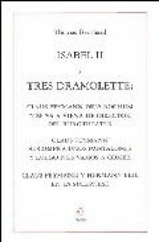 Carte Isabel II y tres dramolette Thomas Bernhard