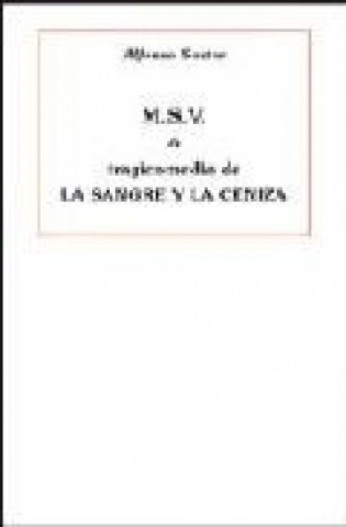 Kniha MSV o Tragicomedia de la sangre y la ceniza Alfonso Sastre
