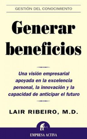 Kniha Generar Beneficios Lair Ribeiro