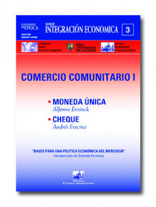 Livre Comercio comunitario I Alfonso Ensinck