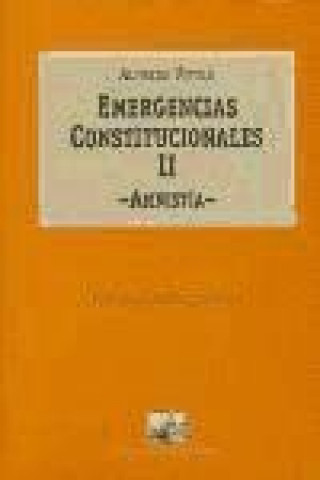 Buch Emergencias constitucionales II. Amnistía Alfredo Vítolo