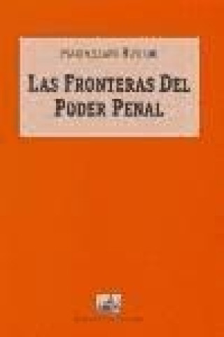 Livre Las fronteras del poder penal Maximiliano Rusconi