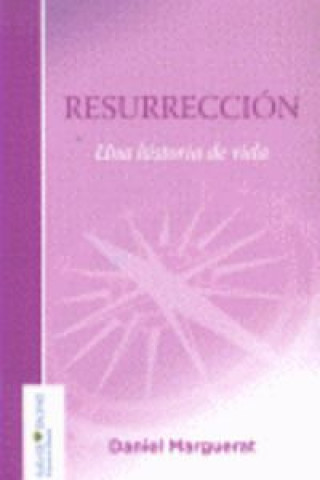 Livre La Resurrección, una historia de vida DANIEL MARGUERAT