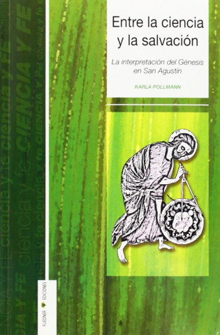 Kniha Entre la ciencia y la salvación. KARLA POLLMANN