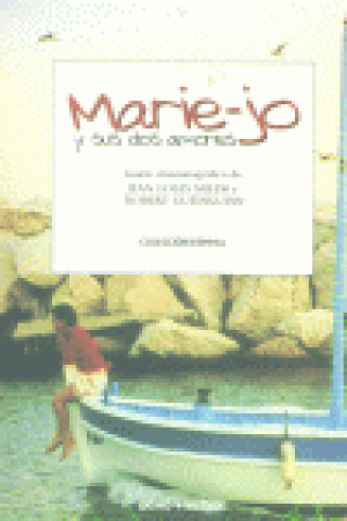 Kniha Marie-Jo y sus dos amores Robert Guediguian