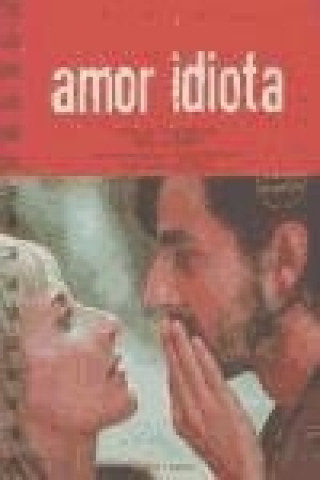 Kniha Amor idiota : guión cinematográfico Ventura Pons