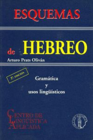 Βιβλίο Esquemas de hebreo : gramática y usos lingüísticos Arturo Prats Oliván