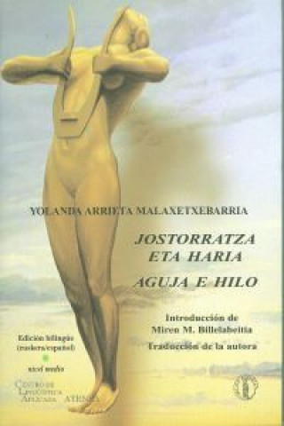 Kniha Jostorratza eta haria = Aguja e hilo Yolanda Arrieta Malaxetxebarría