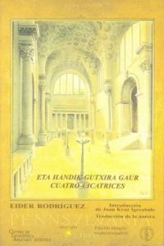Kniha Eta handik guxira gaur = Cuatro cicatrices Eider Rodríguez