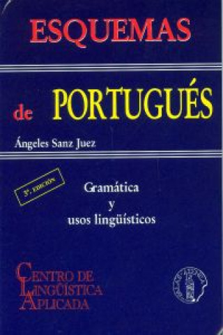 Książka Esquemas de portugués : gramática y usos lingüísticos María de los Ángeles Sanz Juez