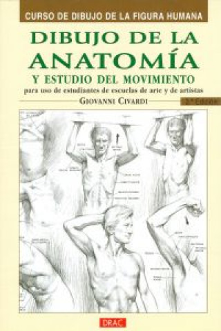 Carte Dibujo de la anatomía y estudio del movimiento Giovanni Civardi