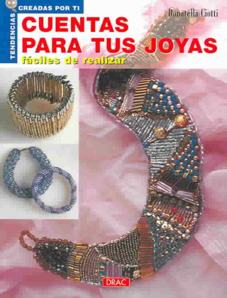 Βιβλίο Cuentas para tus joyas fáciles de realizar Donatella Ciotti