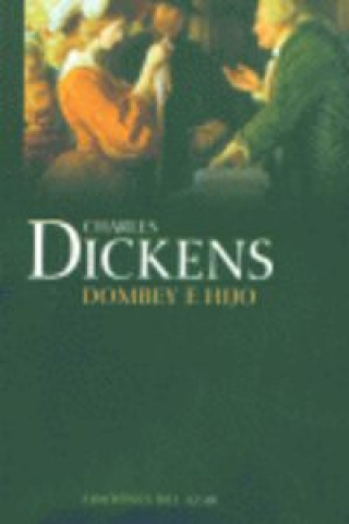 Könyv Dombey e hijo Charles Dickens