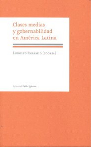 Könyv Clases medias y gobernabilidad en América Latina 
