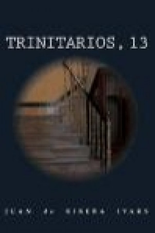 Kniha Trinitarios 13 Juan Ivars Villalonga