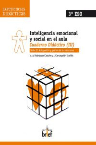 Knjiga Inteligencia emocional y social en el aula. Cuaderno 3 M ANGELES RODRIGUEZ