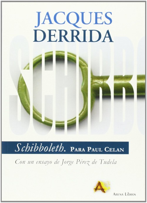 Carte Schibboleth : para Paul Celan Jacques . . . [et al. ] Derrida