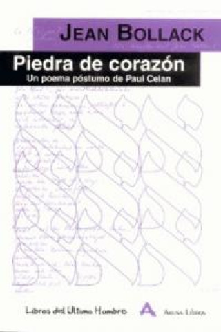 Книга Piedra de corazón : un poema póstumo de Paul Celán Jean Bollack