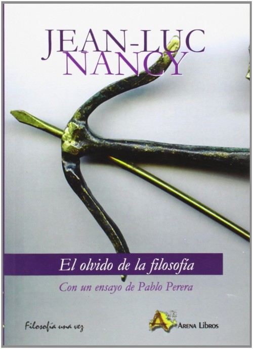 Kniha El olvido de la filosofía Jean-Luc . . . [et al. ] Nancy