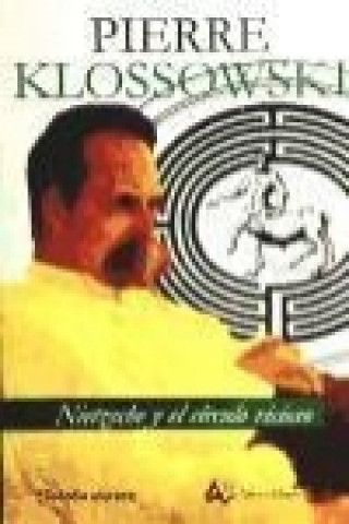 Kniha Nietzsche y el círculo vicioso Pierre Klossowski