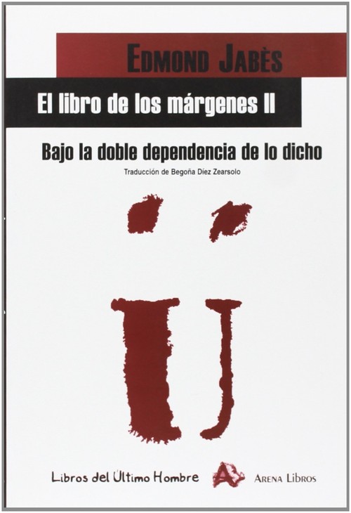 Book El libro de los márgenes II. Bajo la doble dependencia de lo dicho 