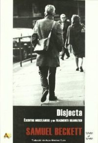 Książka Disjecta : escritos misceláneos y un fragmento dramático Samuel Beckett