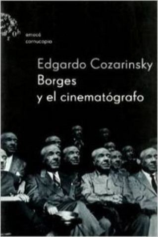 Książka Borges y el cinematógrafo Edgardo Cozarinsky