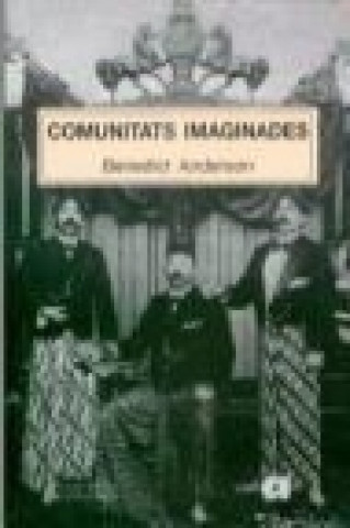 Könyv Comunitats imaginades : reflexions sobre l'origen i la propagació del nacionalisme 