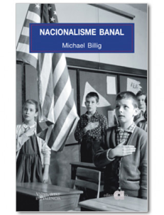 Книга Nacionalisme banal Michael Billig