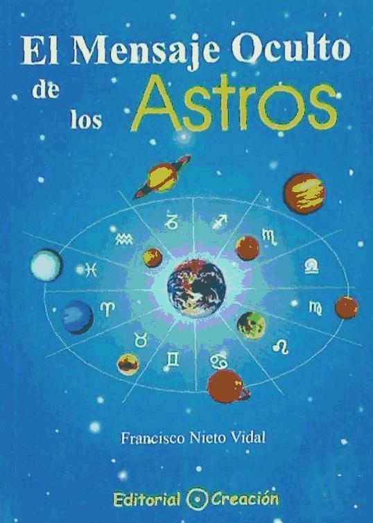 Kniha El mensaje oculto de los astros Francisco Nieto Vidal