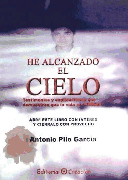 Kniha He alcanzado el cielo Antonio Pilo García