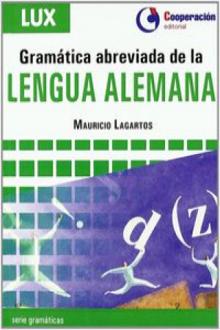 Książka Gramática abreviada de la lengua alemana Mauricio Lagartos Merkel