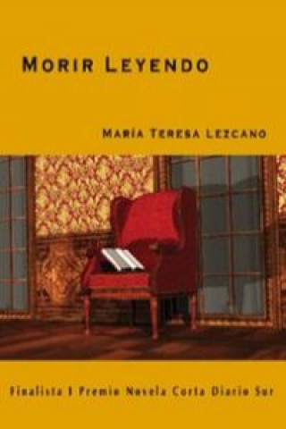 Książka Morir leyendo María Teresa Lezcano Izquierdo