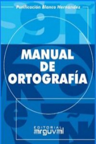 Kniha Manual de ortografía Purificación Blanco Hernández