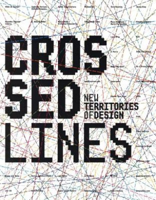 Carte Crossed Lines: New Territories of Design Actar