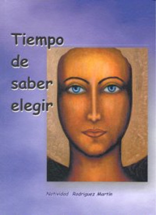 Książka TIEMPO DE SABER ELEGIR 